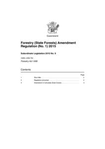 Queensland  Forestry (State Forests) Amendment Regulation (No[removed]Subordinate Legislation 2015 No. 9 made under the