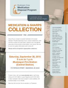 In coordination with the National DEA Take Back Program MEDICATION & SHARPS  COLLECTION