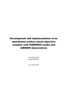 Development and implementation of an operational surface ozone objective analysis with CHRONOS model and AIRNOW observations  Alain Robichaud