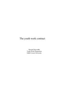 The youth work contract  Howard Sercombe Youth Work Programme Edith Cowan University