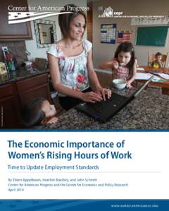 ASSOCIATED PRESS/RICH PEDRONCELLI The Economic Importance of Women’s Rising Hours of Work Time to Update Employment Standards