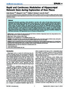 Rapid and Continuous Modulation of Hippocampal Network State during Exploration of New Places Caleb Kemere1,2., Margaret F. Carr1,3., Mattias P. Karlsson1, Loren M. Frank1* 1 UCSF Center for Integrative Neuroscience and 