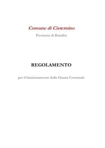 Comune di Cisternino Provincia di Brindisi REGOLAMENTO per il funzionamento della Giunta Comunale