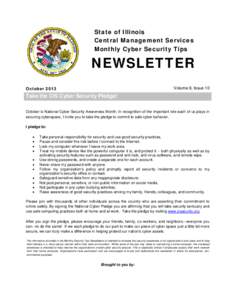 State of Illinois Central Management Services Monthly Cyber Security Tips NEWSLETTER October 2013