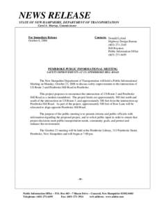 NEWS RELEASE STATE OF NEW HAMPSHIRE, DEPARTMENT OF TRANSPORTATION Carol A. Murray, Commissioner For Immediate Release October 6, 2006