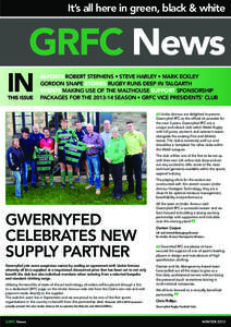 It’s all here in green, black & white  GRFC News IN THIS ISSUE