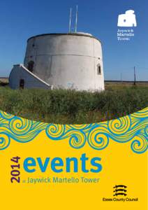 2014  events at  Jaywick Martello Tower