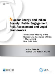 Nuclear Energy and Indian Society: Public Engagement, Risk Assessment and Legal Frameworks