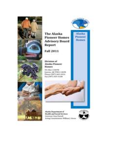 Alaska Pioneer Homes Advisory Board Report[removed]Table of Contents Section Mission Statement