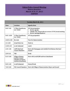 Yukon Police Council Meeting Haines Junction March 26 & 27, 2013 AGENDA  Tuesday March 26, 2013