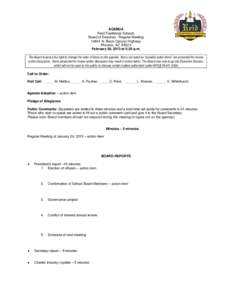 AGENDA Reid Traditional Schools Board of Directors - Regular Meeting[removed]N. Black Canyon Highway Phoenix, AZ[removed]February 28, 2013 at 6:30 p.m.