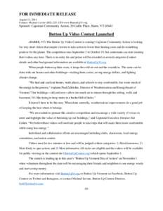 FOR IMMEDIATE RELEASE August 11, 2014 Contact: Michael Levine[removed]www.ButtonUpVt.org Sponsor: Capstone Community Action, 20 Gable Place, Barre, VT 05641