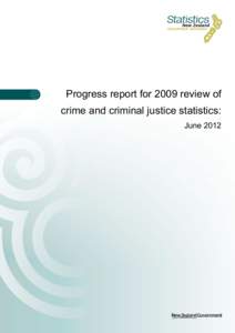 Progress report for 2009 review of crime and criminal justice statistics: June 2012