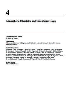 4 Atmospheric Chemistry and Greenhouse Gases Co-ordinating Lead Authors D. Ehhalt, M. Prather Lead Authors