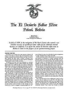 The El Desierto Sulfur Mine Potosi,Ä Bolivia Alfredo Petrov Cochabamba, Bolivia e-mail: 