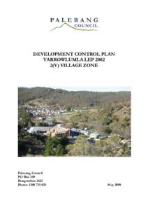 Microsoft Word - Palerang DCP YLEP 2002 2_v_ Village Zone Approved May 2009 Amended 3 May 2012.doc