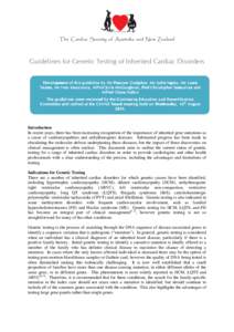 The Cardiac Society of Australia and New Zealand  Guidelines for Genetic Testing of Inherited Cardiac Disorders Development of this guideline by Ms Poonam Zodgekar, Ms Jodie Ingles, Ms Laura Yeates, Mr Ivan Macciocca, A/