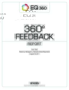 360°  FEEDBACK REPORT Jack  Doe Rated by: Manager(1), Peers(3), Direct Reports(3)