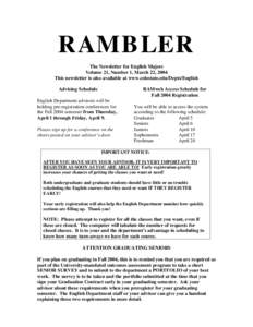 RAMBLER The Newsletter for English Majors Volume 21, Number 1, March 22, 2004 This newsletter is also available at www.colostate.edu/Depts/English RAMweb Access Schedule for Fall 2004 Registration