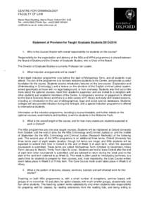 CENTRE FOR CRIMINOLOGY FACULTY OF LAW Manor Road Building, Manor Road, Oxford OX1 3UQ Tel: +[removed]Fax: +[removed] [removed] www.crim.ox.ac.uk