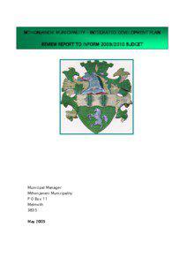 MTHONJANENI MUNICIPALITY – INTEGRATED DEVELOPMENT PLAN REVIEW REPORT TO TO INFORM[removed]BUDGET