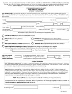Complete, print, sign and submit the form by one of the following methods: Fax; mail: Office of the Registrar, 585 Cobb Avenue, MD 0116, ATTN: Veteran Affairs, Kennesaw, GA; scan and email form 