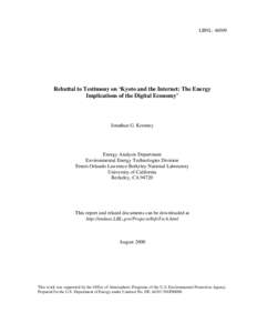 LBNL[removed]Rebuttal to Testimony on ‘Kyoto and the Internet: The Energy Implications of the Digital Economy’  Jonathan G. Koomey