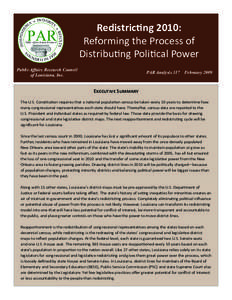 Redistricting 2010: Reforming the Process of Distributing Political Power Public Affairs Research Council of Louisiana, Inc.