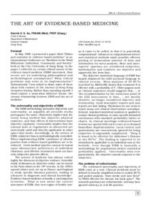 DKS Au • Evidence-based Medicine  THE ART OF EVIDENCE-BASED MEDICINE Derrick K. S. Au, FHKAM (Med), FRCP (Glasg.) Chief of Service Department of Rehabilitation