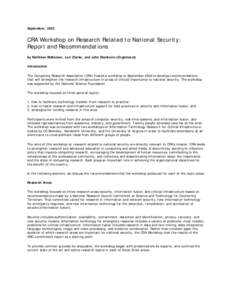 September, 2003  CRA Workshop on Research Related to National Security: Report and Recommendations by Kathleen McKeown, Lori Clarke, and John Stankovic (Organizers) Introduction