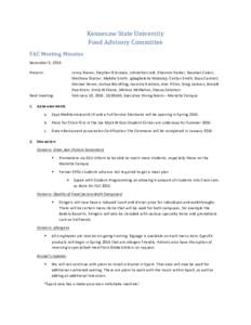 Kennesaw	
  State	
  University	
   Food	
  Advisory	
  Committee	
   FAC	
  Meeting	
  Minutes	
   December	
  9,	
  2015	
   Present:	
  