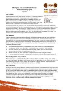 Aboriginal and Torres Strait Islander Art Economies project July 2012 The context The Aboriginal and Torres Strait Islander art sector is a significant contributor