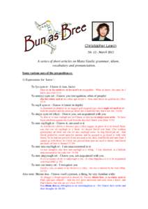 Christopher Lewin NoMarch 2012 A series of short articles on Manx Gaelic grammar, idiom, vocabulary and pronunciation. Some various uses of the preposition er. 1) Expressions for ‘know’: