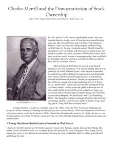 Charles Merrill and the Democratization of Stock Ownership from Forbes Greatest Business Stories of All Time by Daniel Gross, et al. In 1947, when a Forbes survey identified the nation’s fifty outstanding business lead