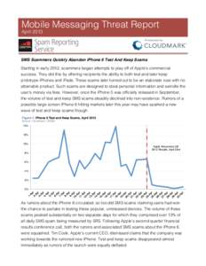    Mobile Messaging Threat Report April 2013  	
  	
  	
  	
  