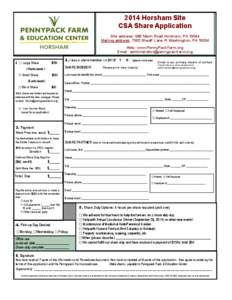 2014 Horsham Site CSA Share Application Site address: 685 Mann Road Horsham, PA 19044