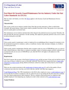 U.S. Department of Labor Wage and Hour Division (Revised July[removed]Fact Sheet #4: Security Guard/Maintenance Service Industry Under the Fair Labor Standards Act (FLSA)