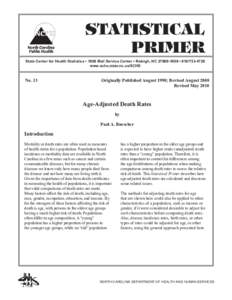 STATISTICAL PRIMER State Center for Health Statistics • 1908 Mail Service Center • Raleigh, NC[removed] • [removed]www.schs.state.nc.us/SCHS  No. 13