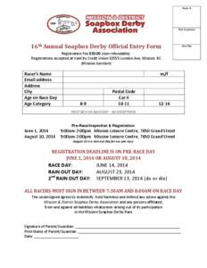 Racer #  Past Inspection 16th Annual Soapbox Derby Official Entry Form