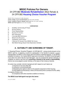 MDOC Policies For Owners. 24 CFR 882 Moderate Rehabilitation (Mod Rehab) & 24 CFR 982 Housing Choice Voucher Program Similar Terms (synonyms) in this document: Tenant, Family, Lessee and Participant have the same meaning