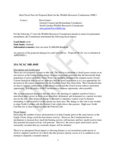 Draft Fiscal Note for Proposed Rules for the Wildlife Resources Commission (WRC) Contact: Erica Garner General Counsel and Rulemaking Coordinator North Carolina Wildlife Resources Commission