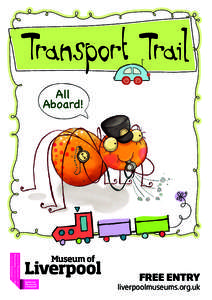 Transport Trail All Aboard! FREE ENTRY