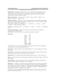 Chlorophoenicite  (Mn, Mg)3 Zn2 (AsO4 )(OH, O)6