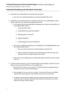 Functional Assessment and Intervention Design © SG Friedman,   Übersetzung: Dagmar Heidebluth und Marcus von Kreft Funktionale Einschätzung und Planung der Intervention  1. Beob