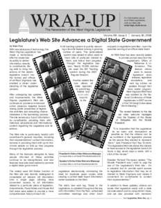 WRAP-UP  For information about your State Legislature, visit our Web site: www.legis.state.wv.us