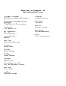 Pisgah State Park Management Plan  Steering Committee Members  George Bald, Commissioner  Dept of Resources and Economic Development   Emily Hague 