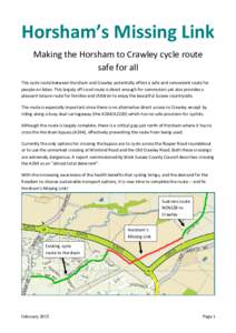 Horsham’s Missing Link Making the Horsham to Crawley cycle route safe for all The cycle route between Horsham and Crawley potentially offers a safe and convenient route for people on bikes. This largely off-road route 
