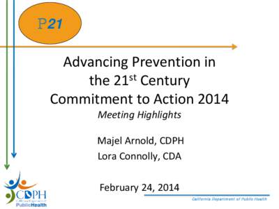 P21  Advancing Prevention in the 21st Century Commitment to Action 2014 Meeting Highlights