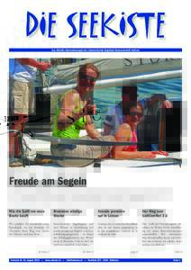 Das offizielle Informationsorgan der schweizerischen Segelboot-Genossenschaft SailCom  Willkommen bei der SailCom – Schnuppersegeln am SailingDay in Wädenswil. Freude am Segeln SailCom-(Neu-)Mitglieder und Passanten e
