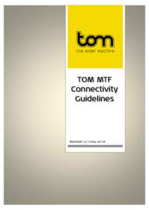 TOM MTF Connectivity Guidelines Revision 1.2 | 